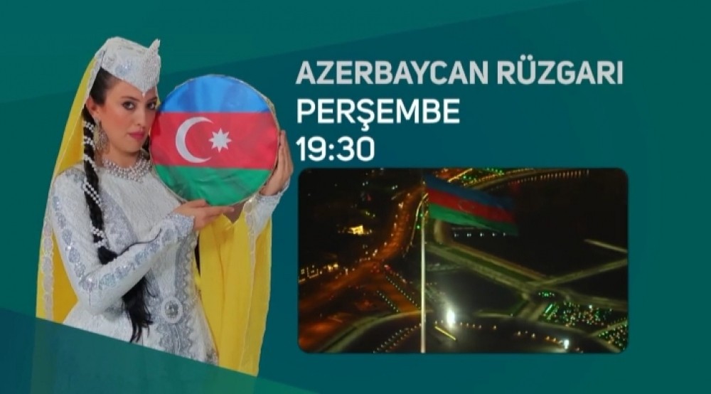 28 May – Respublika Günü münasibətilə Türkiyənin “Bengü Türk” televiziyası xüsusi veriliş hazırlayır