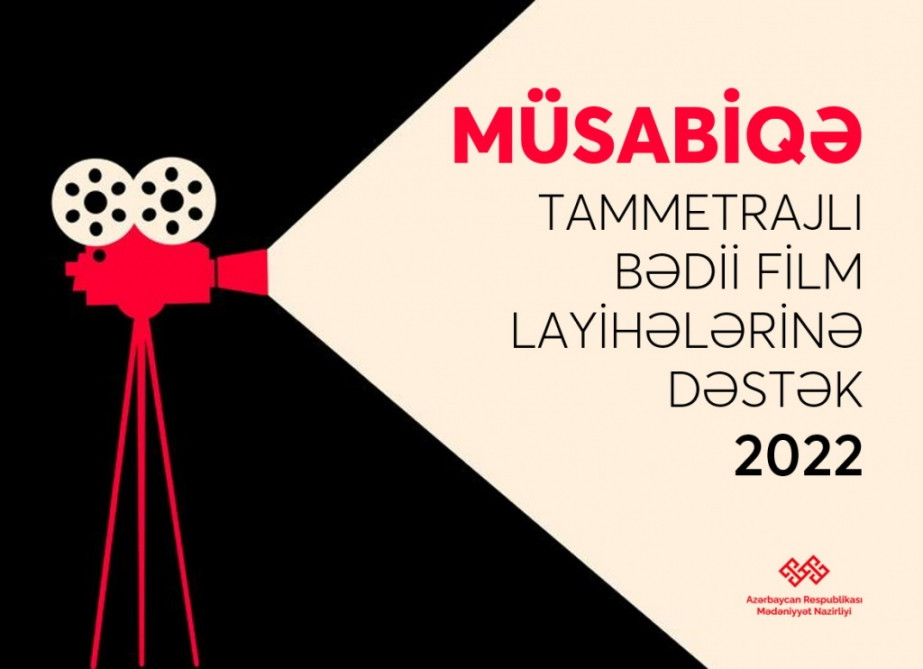 “Tammetrajli bədii film layihələrinə dəstək – 2022” müsabiqəsi elan olunub