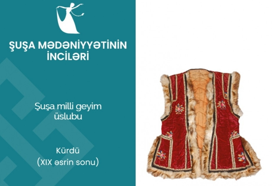 “Şuşa mədəniyyətinin inciləri”: kürdü