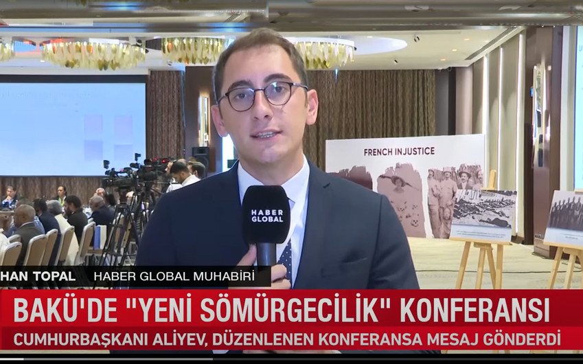 “Haber Global” Fransanın müstəmləkəçilik siyasəti ilə bağlı Bakıda keçirilən konfransdan reportaj hazırlayıb