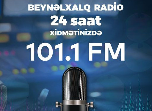Beynəlxalq Radio artıq 24 saatlıq yayım rejiminə keçib