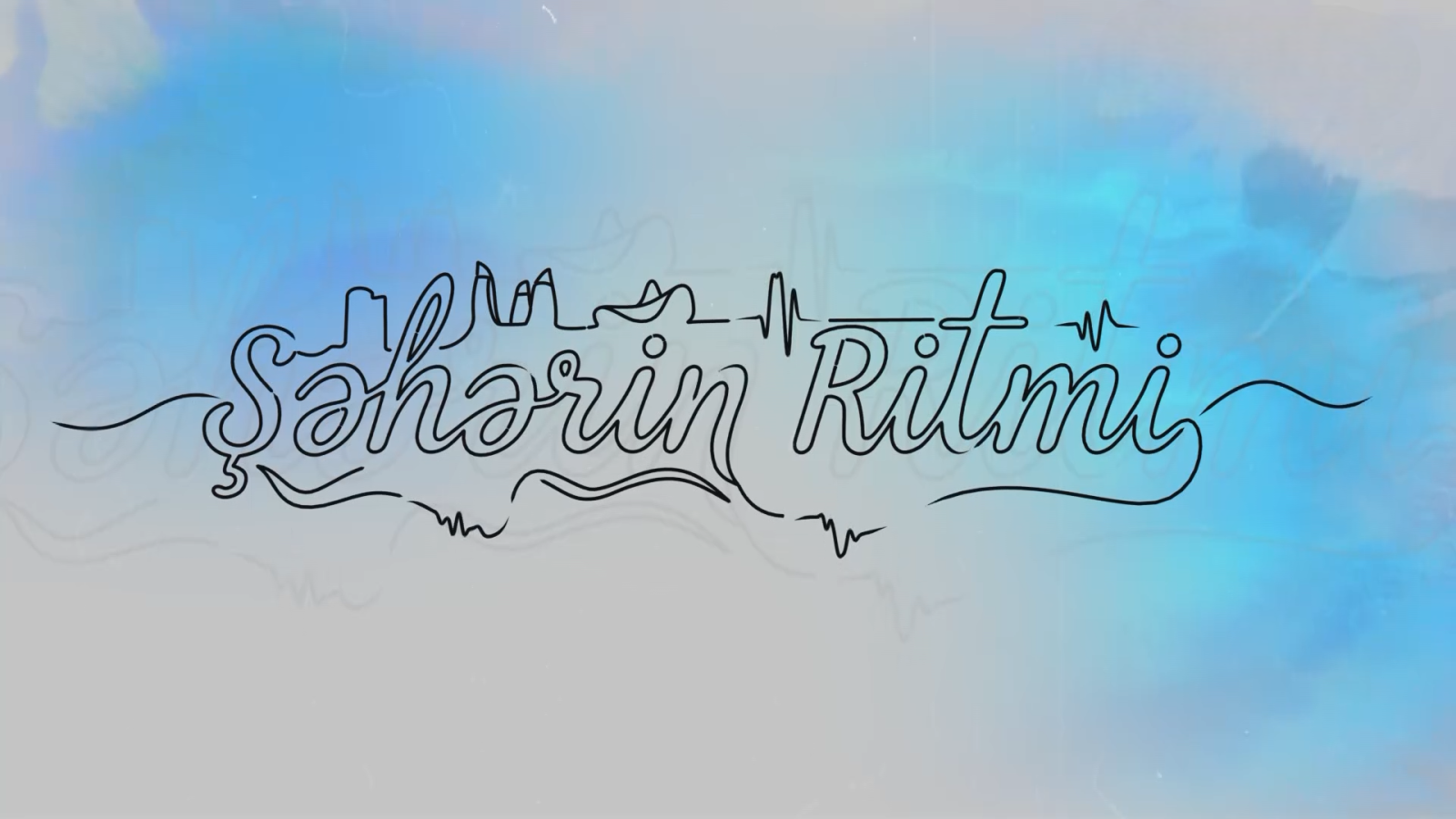 ŞƏHƏRİN RİTMİ