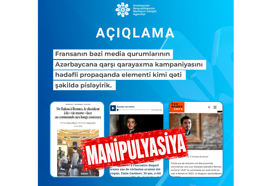 Fransanın bəzi media qurumlarının Azərbaycana qarşı qarayaxma kampaniyasını qəti şəkildə pisləyirik