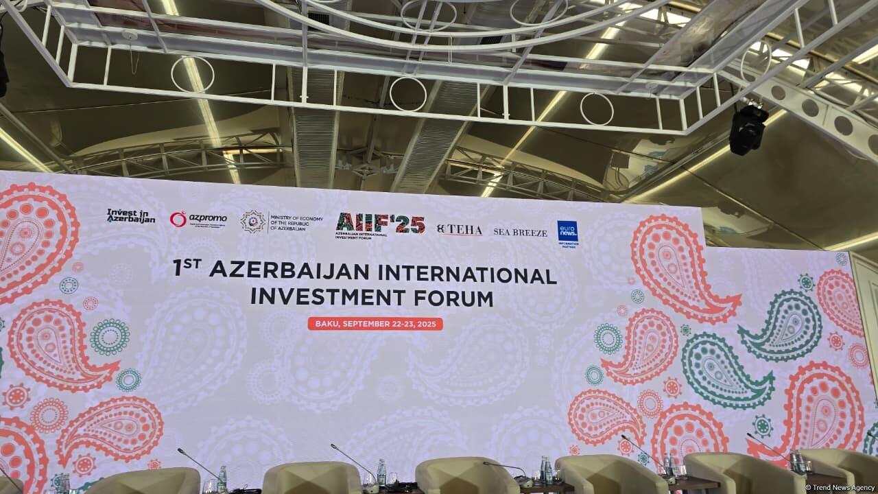 Bakıda I Azərbaycan Beynəlxalq İnvestisiya Forumu keçirilir