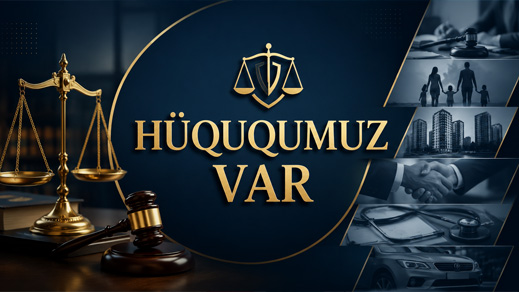 HÜQUQUMUZ VAR