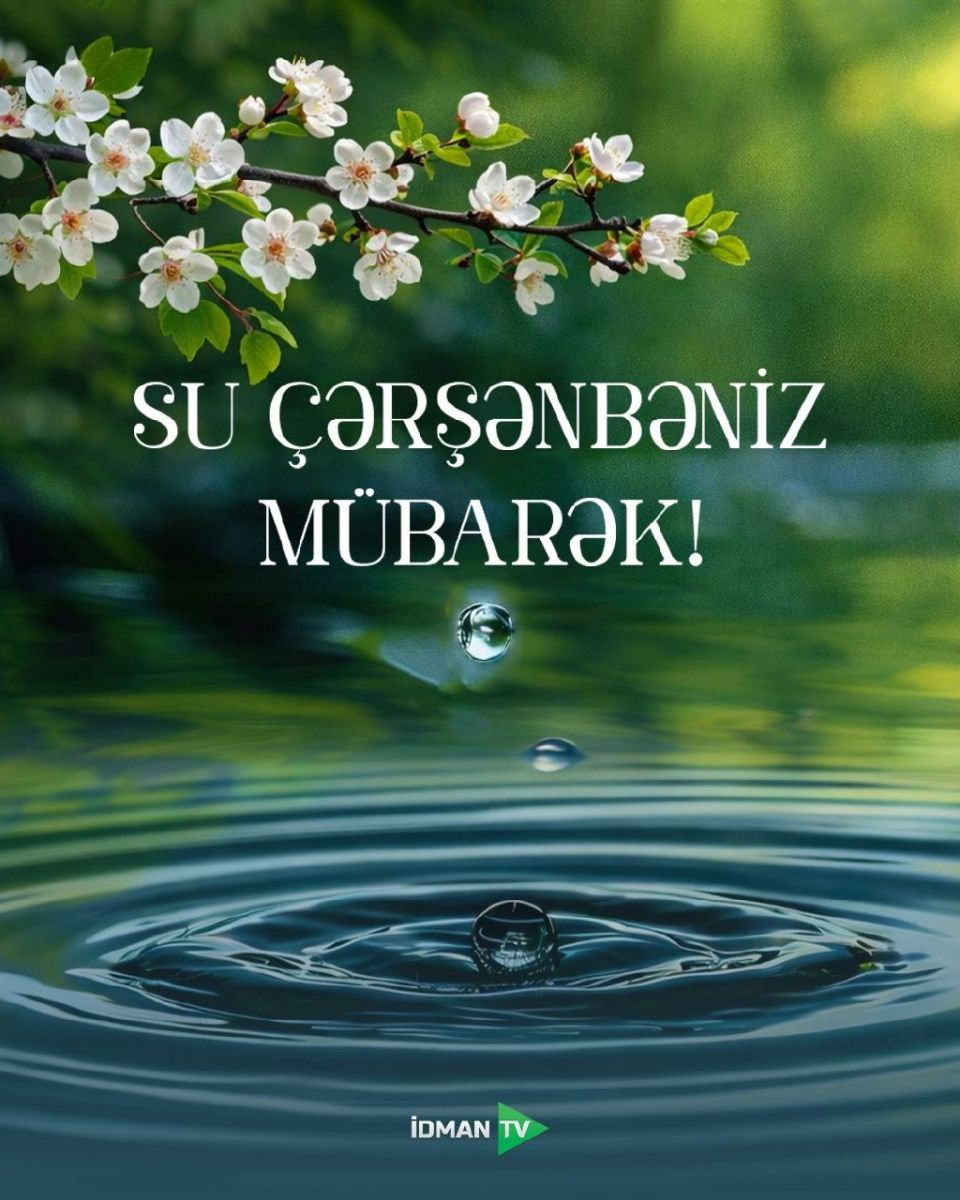 Bu gün Novruzun ilk - Su çərşənbəsidir